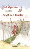 Red Vipereen and the Spellbound Stables