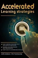 Accelerated Learning Strategies