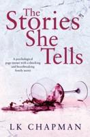The Stories She Tells: A psychological page-turner with a shocking and heartbreaking family secret