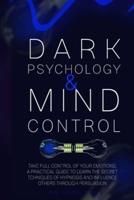 Dark Psychology and Mind Control