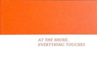 Tako Taal - At the Shore, Everything Touches