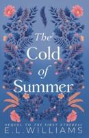 The Cold of Summer