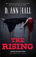 The Rising: Awakening