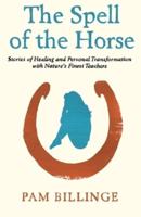 The Spell of the Horse