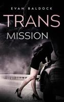 Trans-Mission
