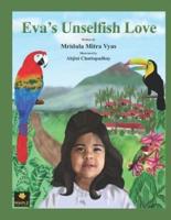 Eva's Unselfish Love