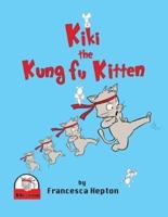 Kiki the Kung Fu Kitten