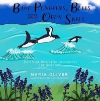 Blue Penguins, Bells and Open Skies