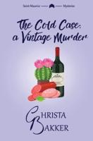 The Cold Case: A Vintage Murder 2023