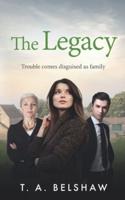 The Legacy: Trouble comes disguised as family
