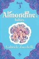 Almondine's Babies: Alma's mission