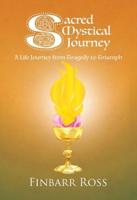 Sacred Mystical Journey