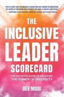 The Inclusive Leader Scorecard: The Definitive Guide to Unlocking the Power of Diversity