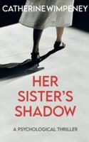 Her Sister's Shadow