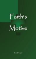 Faith's Motive