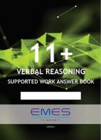 11+ Verbal Reasoning Supported Work Answer Book