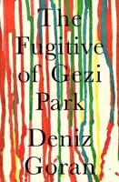The Fugitive of Gezi Park