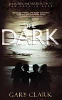 The Dark: Interland Series Book#3