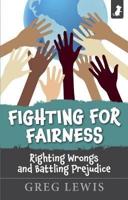 FIGHTING FOR FAIRNESS