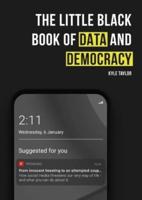 The Little Black Book of Data and Democracy