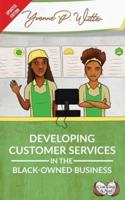 Developing Customer Services in the Black-Owned Business
