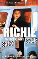 Richie Who Cares?