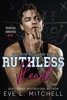 Ruthless Heart: The Ruthless Devils Series: Book 1