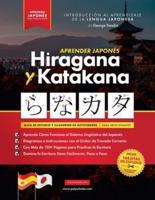 Aprender Japonés Hiragana y Katakana - El Libro de Ejercicios para Principiantes: Guía de Estudio Fácil, Paso a Paso, y Libro de Práctica de Escritura Kana. Aprende Japonés y Cómo Escribir los Alfabetos de Japón (Contiene Tarjetas y Tablas)