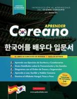 Aprender Coreano para Principiantes - El Libro de Ejercicios de Idiomas: Guía de Estudio, Paso a Paso y Fáciles, para Aprender a Leer, Escribir y Hablar Usando el Alfabeto Hangul (Incluye Páginas con Tarjetas de Estudio)