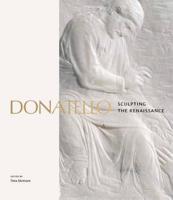 Donatello - Sculpting the Renaissance