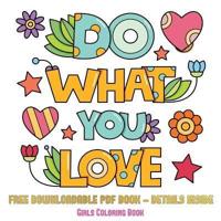 Girls Coloring Book (Do What You Love) : 36 Coloring Pages to Boost Confidence in Girls