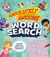 Absolutely Awesome Word Search