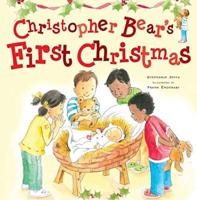CHRISTOPHER BEARS FIRST CHRISTMAS