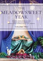 The Meadowsweet Year. Volume 2