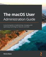 Hands-on MacOS User Administration Guide