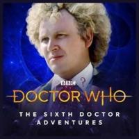 Doctor Who - The Sixth Doctor Adventures: Volume One - Water Worlds