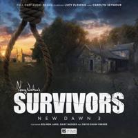 Survivors: New Dawn Volume 3