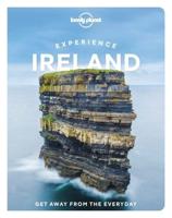 Lonely Planet. Experience Ireland