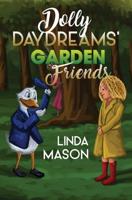Dolly Daydreams' Garden Friends