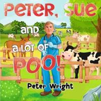 Peter, Sue and a Lot of Poo!