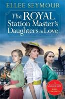 The Royal Station Master's Daughters in Love
