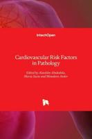 Cardiovascular Risk Factors in Pathology