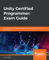 Unity Certified Programmer Study Guide