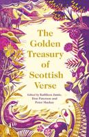 The Golden Treasury of Scottish Verse