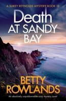 Death at Sandy Bay: An absolutely unputdownable cozy mystery novel
