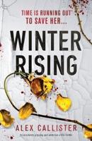 Winter Rising: An absolutely gripping and addictive crime thriller