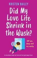 Did My Love Life Shrink in the Wash?