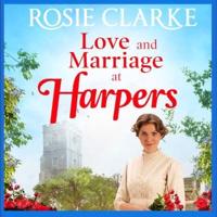Love and Marriage at Harpers