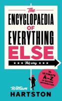 The Encyclopaedia of Everything Else