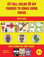 Boys Craft (23 Full Color 3D Figures to Make Using Paper)